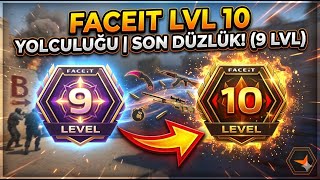 [ROAD TO LVL 10] FACEIT LVL 10 YOLCULUĞU | SON DÜZLÜK! (9 LVL)