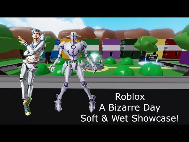 Soft & Wet, A Bizarre Day (Roblox) Wiki