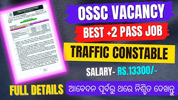 Odisha Traffic Constable Recruitment 2022 II OSSC Traffic Constable Vacancy 2022 II Full Details II