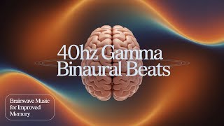Accelerated Learning - Study Smarter With 40 Hz Gamma Binaural Beats