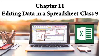 Chapter 11 Editing data in a Spreadsheet Class 9