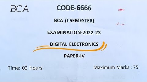 BCA 1ST SEMESTER DIGITAL ELECTRONICS EXAMINATION PAPER 2023||