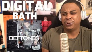 DEFTONES - DIGITAL BATH | REACTION