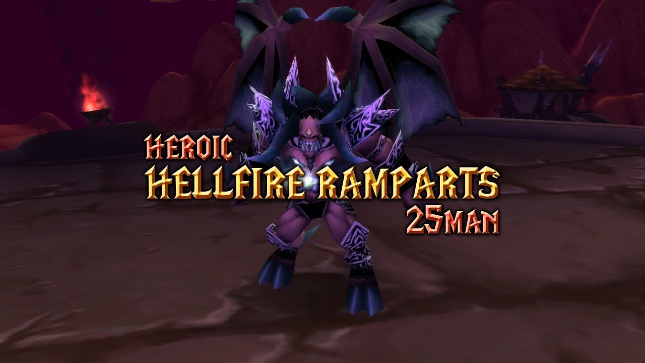Playing with Bots - Hellfire Ramparts (Heroic) (25-Man)