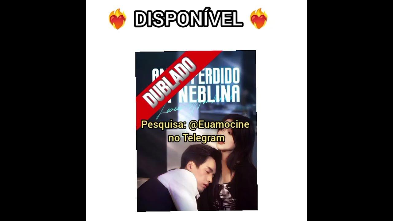 [DUBLADO] Amor perdido na Neblina