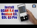 Download GCam 8.4 for Realme Q3, Q3i, Q3 Pro (Google Camera APK Port Install)