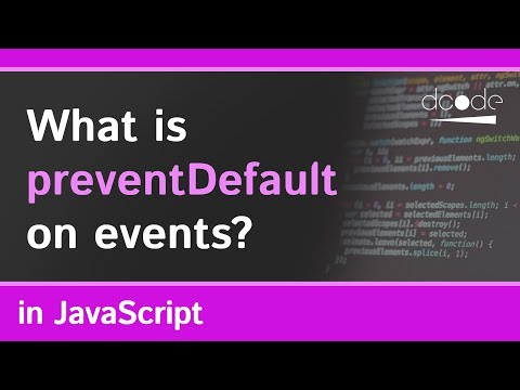 ვიდეო: რა არის preventDefault JavaScript-ში?