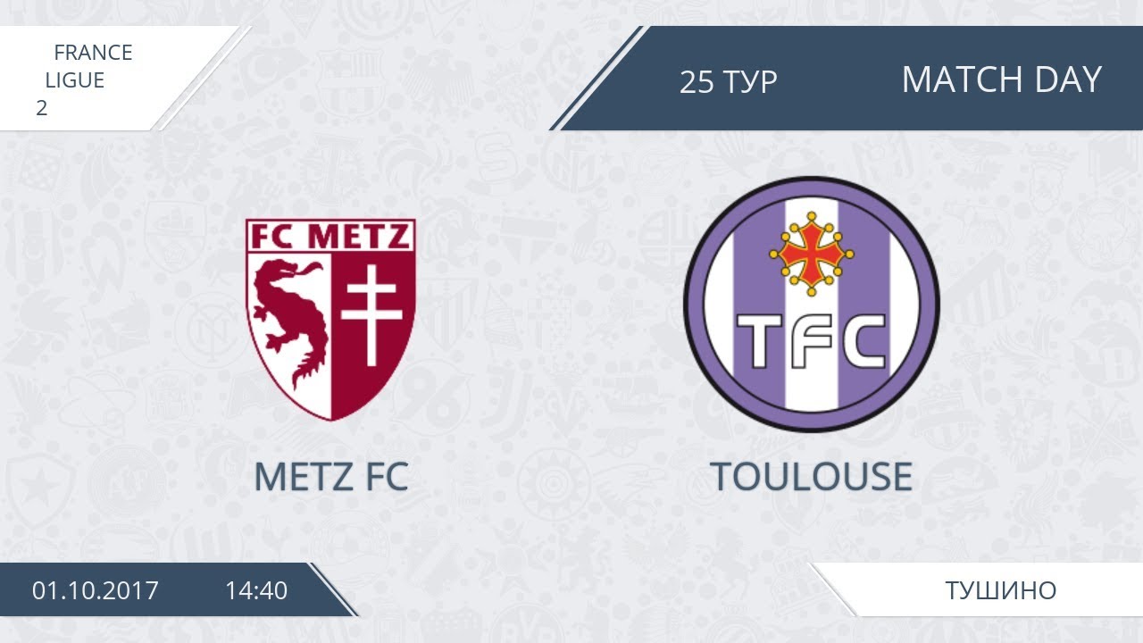 AFL17. France. Ligue 2. Day 25. Metz - Toulouse