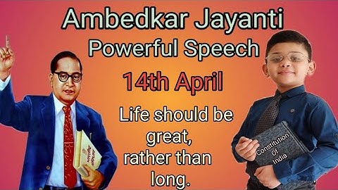 DR. B. R. Ambedkar Jayanti speech |Ambedkar jayanti Speech in english 2022 |Ambedkar Jayanti.