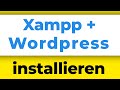 WordPress Installation Anleitung deutsch mit XAMPP