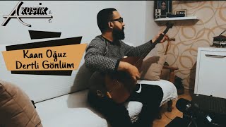 Ürkülerimiz I Ürkü Kaan Oğuz - Dertli Gönlüm