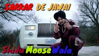 SARKAR DE JAWAI | SIDHU MOOSE WALA | PaGaL BaBa Records | Dj Rimix Video Song 2018