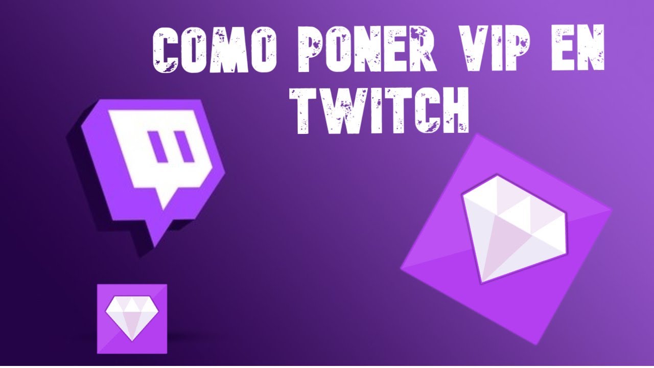 How To Vip On Twitch