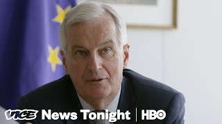 Michel Barnier Is Negotiating Brexit For The 500 Million EU Citizens That Remain (HBO)