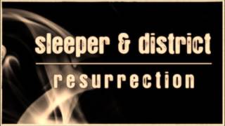 Sleeper & District - Resurrection