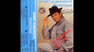 Ahmet Alimanovic Celentano - Trn U Oku - (1994)