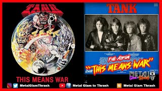 TANK. - "This Means War" (1983) FULL ALBUM