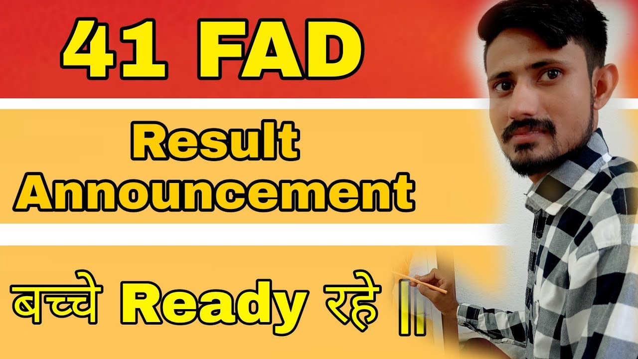 41fad result new update || Result Announcement ||