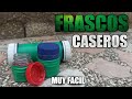 FRASCOS CASEROS (de material reciclado)