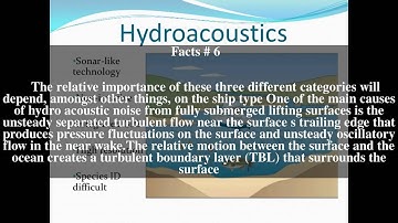 Hydroacoustics Top # 8 Facts