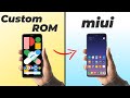 Custom rom to miui in 5 steps official method 