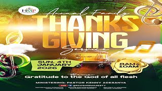 ANNUAL FAMILY THANKSGIVING  SERVICE || 4TH JANUARY , 2026