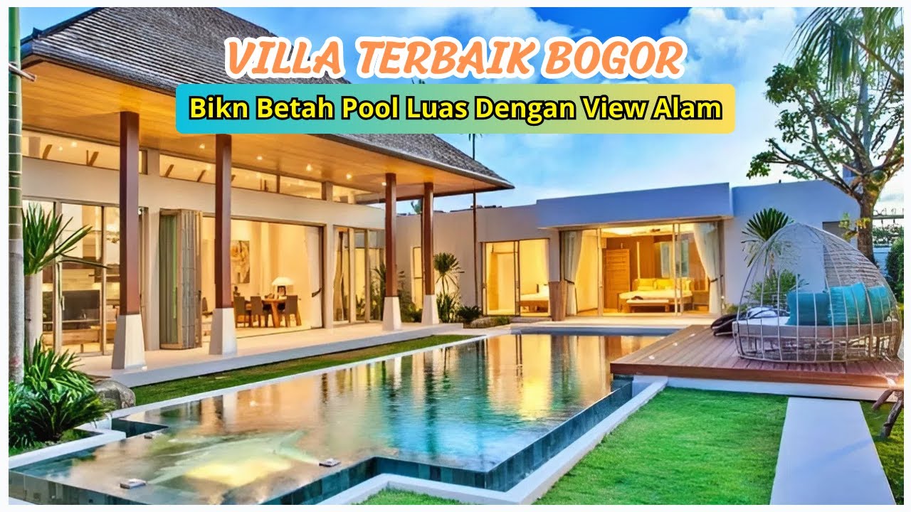 10 Rekomendasi VILLA TERBAIK DI BOGOR 2025 - Villa Estetik di Bogor Mulai 1 Jutaan !!!
