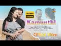 Kamunthi  official 4k  bijoy  kiran  chingbai ft akangsha