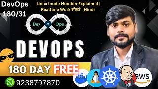 DevOps 180/31 Days: Linux Inode Number Explained | Learn Real-time Work | Hindi