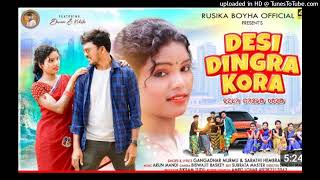 DESI DINGRA KORA // NEW SANTALI VIDEO 2023 // ELARAM & KOKILA // ARUN MANDI