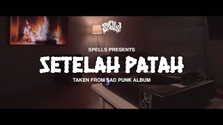 Spells - Setelah Patah