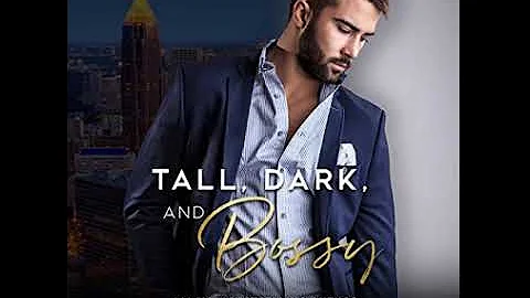 Tall, Dark, and Bossy (Baines Family, #1) - A.M. H...