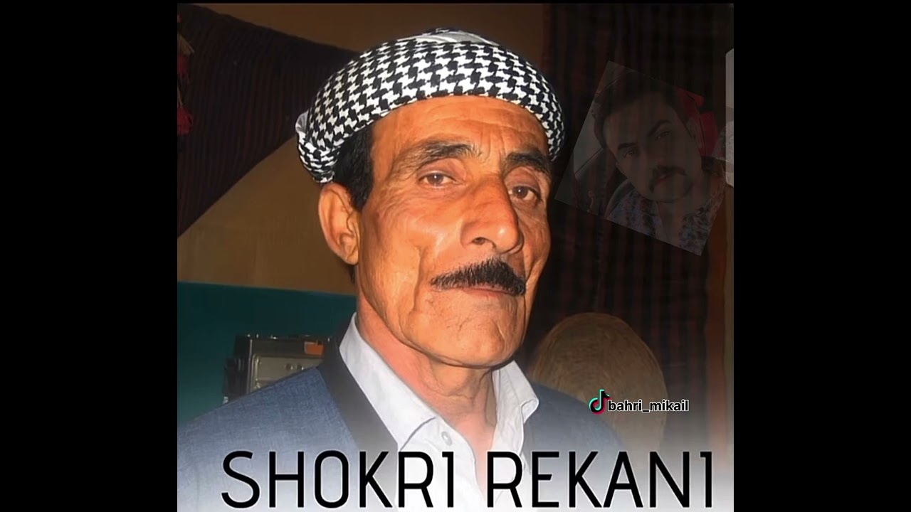 Šukri rekani chato شوكري ريكاني چه تو