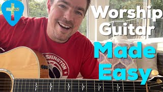 Learn Worship Guitar My Simple Way (2 frets only)