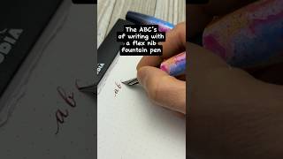 The ABC’s of writing with a flex nib fountain pen using a Scribo La Dotta 14kt gold flex nib