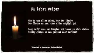 Video thumbnail of "Unantastbar - Du lebst weiter"