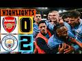 Manchester City Vs Arsenal 2 0 FINAL HIGHLIGHTS Carabao Cup 2026
