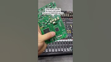 Nội thất Mixer Dynacord CMS1000 (Hàng Cao Cấp) Bo mạch Xịn và Dùng chip ADSP của Mỹ giá chỉ 8tr700
