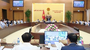 Khai mạc phiên họp thứ 28, Ủy ban Thường vụ Quốc hội