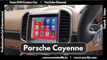 EVO FIT Apple Carplay Demo on Porsche Cayenne (92A) (2011-2018) Android Touchscreen upgrade demo