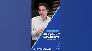 Addendum vs. Amendment in Contracts: Key Differences & Best Practices | Real Estate Contract Basics