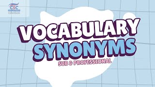 Civil Service Exam Reviewer 2025 | Vocabulary Synonyms| CSE Quiz
