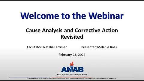 ANAB Webinar: Cause Analysis and Corrective Action Revisited