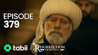 Resurrection: Ertuğrul | Episode 379