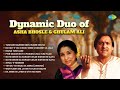 Dynamic Duo Of Asha Bhosle And Ghulam Ali Ghulam Ali Asha Bhosle Ghazal Compilation 2024 Dynamic Duo Of Asha Bhosle And Ghulam Ali Ghulam Ali Asha Bhosle Ghazal Compilation 2024