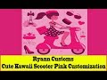 Ryann customs hello kitty and cute kawaii scooter pink customization