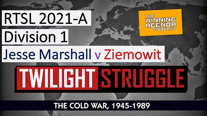 Twilight Struggle - RTSL 2021 Division 1 - Jesse M...