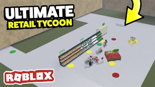 A Brand New RETAIL STORE in Ultimate Retail Tycoon (Roblox)