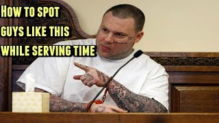 Top 5 Ways To Identify A Prison Snitch