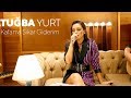 Tuğba Yurt - Kafama Sıkar Giderim